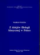 Marian Plezia, Z dziejów filologii klasycznej w Polsce. 