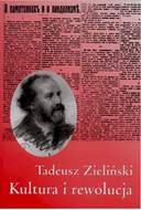 Tadeusz Zieliński, Kultura i rewolucja. Publicystyka z lat 1917–1922. 